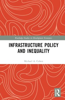 Couverture_Infrastructure Policy and Inequality