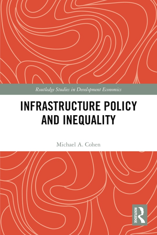 Front cover_Infrastructure Policy and Inequality