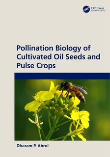 Front cover_Pollination Biology of Cultivated Oil Seeds and Pulse Crops