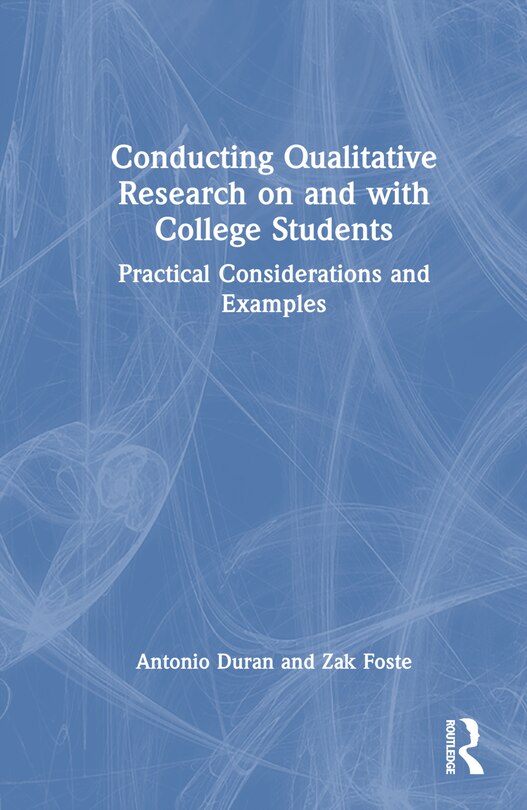 Front cover_Conducting Qualitative Research on and with College Students