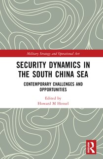 Front cover_Security Dynamics in the South China Sea