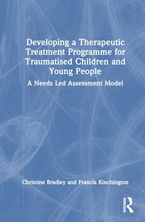 Couverture_Developing a Therapeutic Treatment Programme for Traumatised Children and Young People