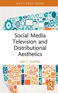 Front cover_Social Media Television and Distributional Aesthetics