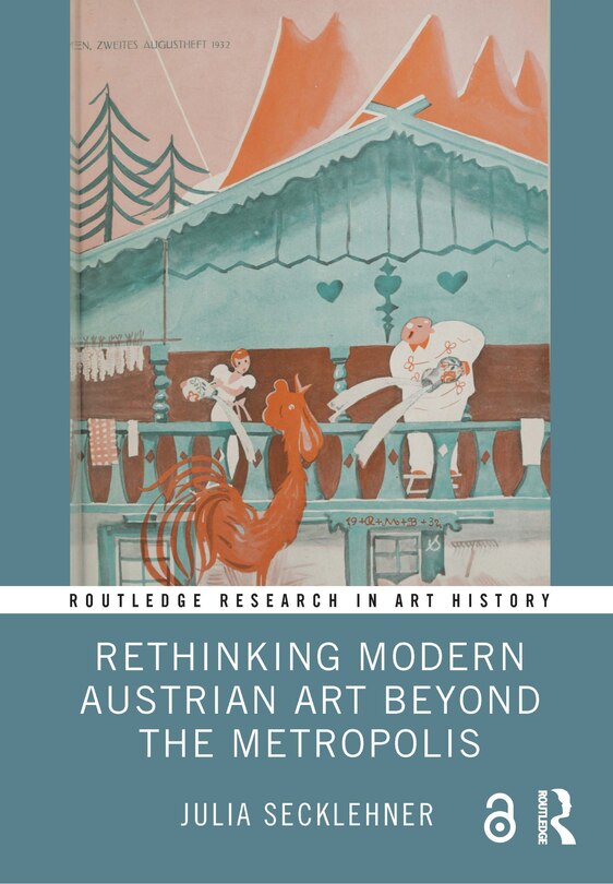 Front cover_Rethinking Modern Austrian Art Beyond the Metropolis