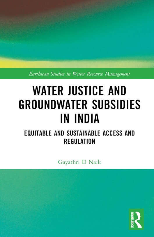 Front cover_Water Justice and Groundwater Subsidies in India