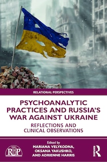 Couverture_Psychoanalytic Practices and Russia's War Against Ukraine