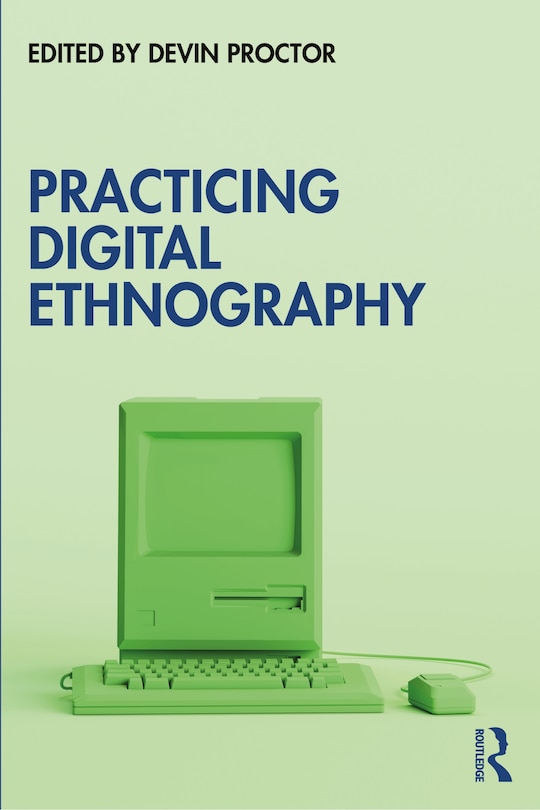 Couverture_Practicing Digital Ethnography