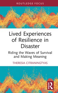 Couverture_Lived Experiences of Resilience in Disaster