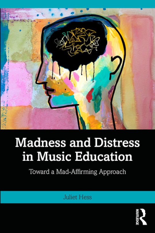 Couverture_Madness and Distress in Music Education
