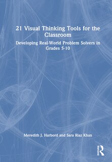 Front cover_21 Visual Thinking Tools for the Classroom
