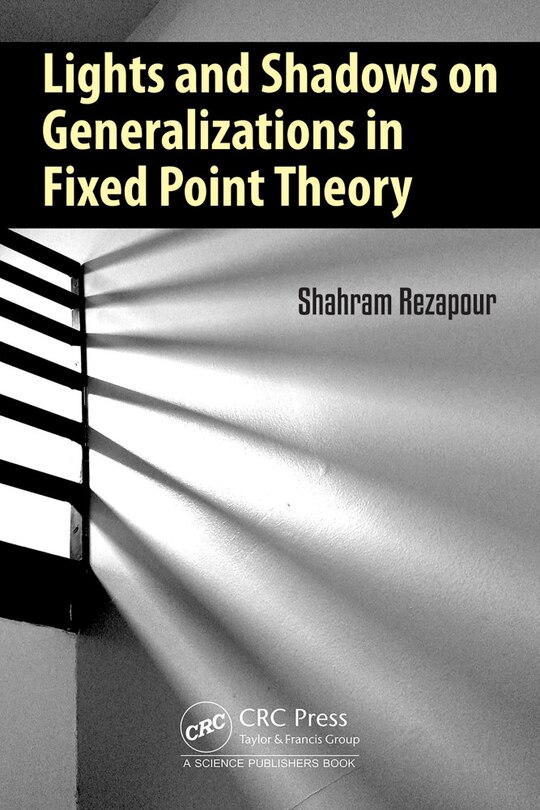 Couverture_Lights and Shadows on Generalizations in Fixed Point Theory