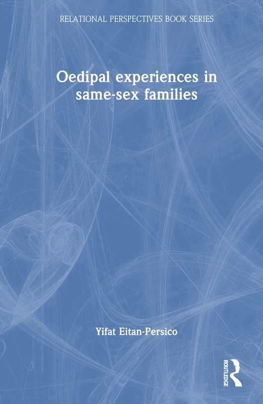 Front cover_Oedipal experiences in same-sex families
