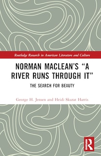 Front cover_Norman Maclean's A River Runs Through It