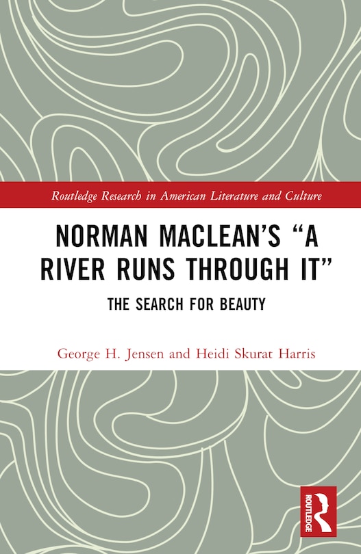 Front cover_Norman Maclean's A River Runs Through It