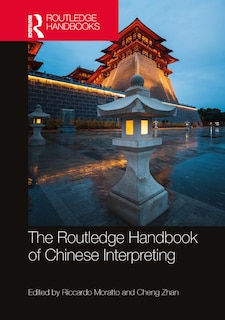 Couverture_The Routledge Handbook of Chinese Interpreting