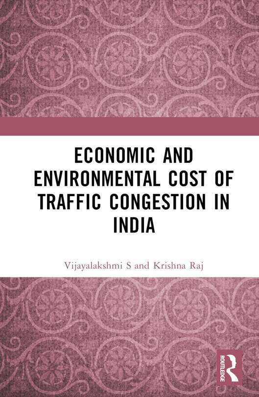 Front cover_Economic and Environmental Cost of Traffic Congestion in India