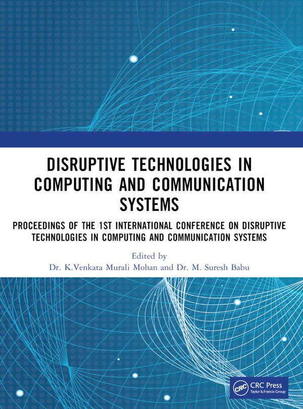 Front cover_Disruptive technologies in Computing and Communication Systems