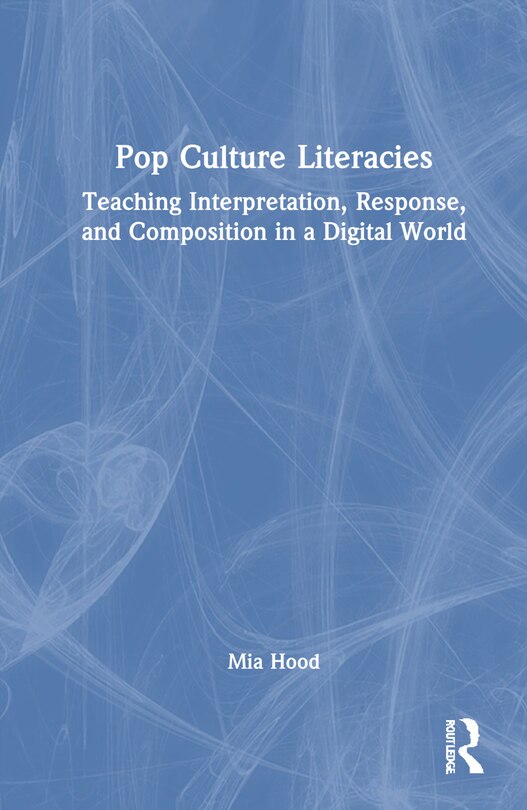 Front cover_Pop Culture Literacies