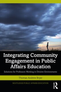 Front cover_Integrating Community Engagement in Public Affairs Education