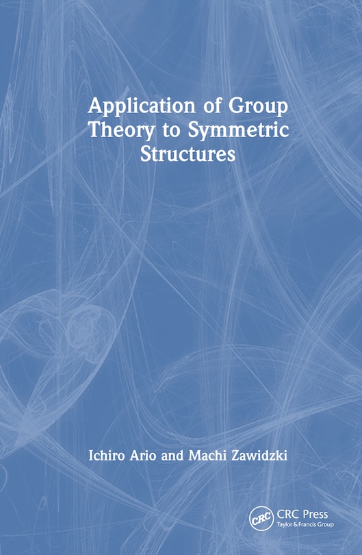 Couverture_Application of Group Theory to Symmetric Structures