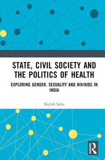Front cover_State, Civil Society and the Politics of Health