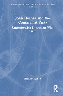 Front cover_John Horner and the Communist Party