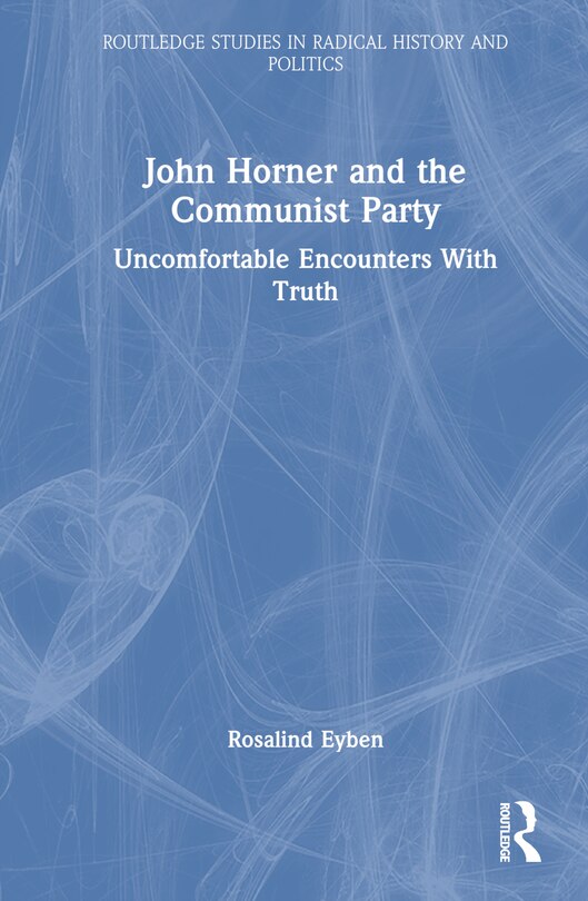 Front cover_John Horner and the Communist Party