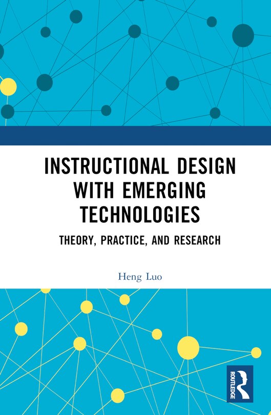 Front cover_Instructional Design with Emerging Technologies