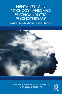 Front cover_Mentalizing in Psychodynamic and Psychoanalytic Psychotherapy
