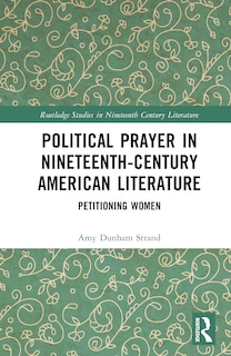 Couverture_Political Prayer in Nineteenth-Century American Literature