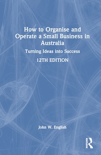 Front cover_How to Organise and Operate a Small Business in Australia