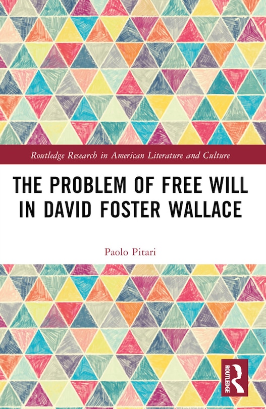 Couverture_The Problem of Free Will in David Foster Wallace