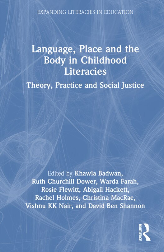 Front cover_Language, Place, and the Body in Childhood Literacies