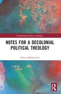 Front cover_Notes for a Decolonial Political Theology