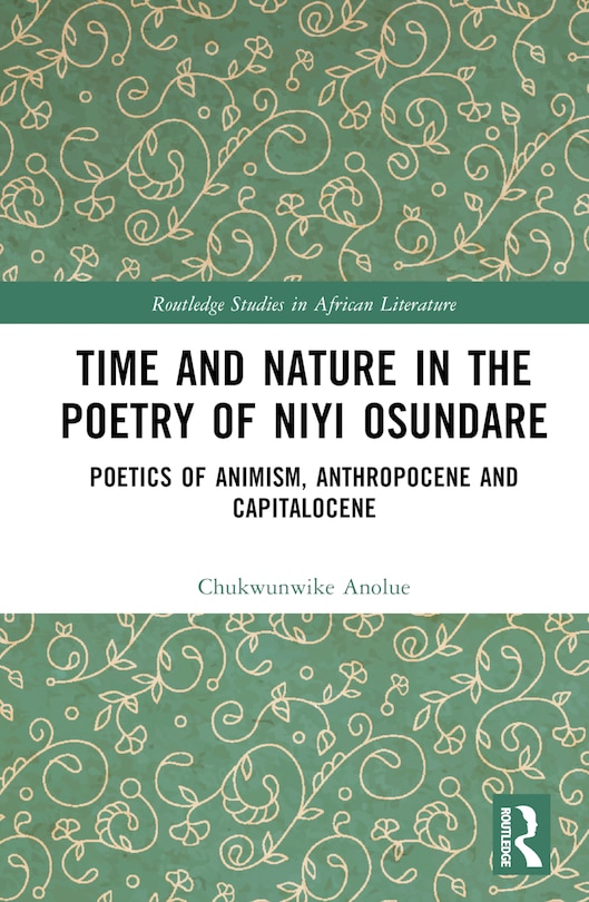 Front cover_Time and Nature in the Poetry of Niyi Osundare