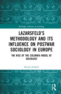 Front cover_Lazarsfeld's Methodology and Its Influence on Postwar Sociology in Europe