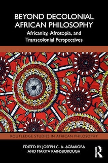 Front cover_Beyond Decolonial African Philosophy