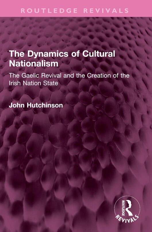 Front cover_The Dynamics of Cultural Nationalism