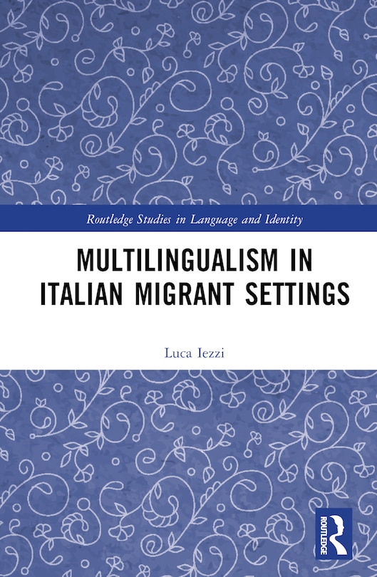 Front cover_Multilingualism in Italian Migrant Settings