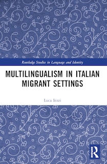 Couverture_Multilingualism in Italian Migrant Settings
