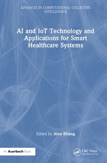 Couverture_AI and IoT Technology and Applications for Smart Healthcare Systems