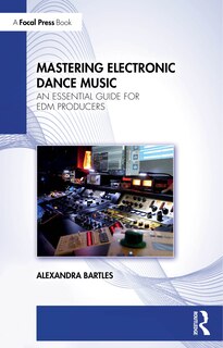 Front cover_Mastering Electronic Dance Music