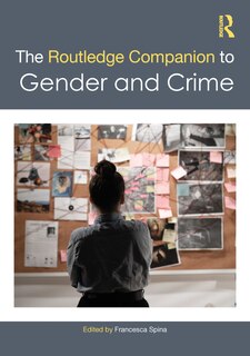 Front cover_The Routledge Companion to Gender and Crime