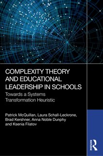Front cover_Complexity Theory and Educational Leadership in Schools