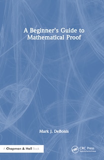 Front cover_A Beginner's Guide to Mathematical Proof