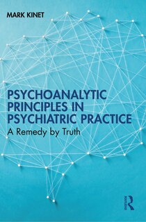 Couverture_Psychoanalytic Principles in Psychiatric Practice
