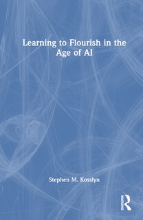 Couverture_Learning to Flourish in the Age of AI