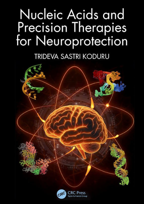 Front cover_Nucleic Acids and Precision Therapies for Neuroprotection