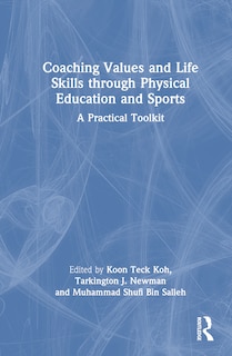 Front cover_Coaching Values and Life Skills through Physical Education and Sports