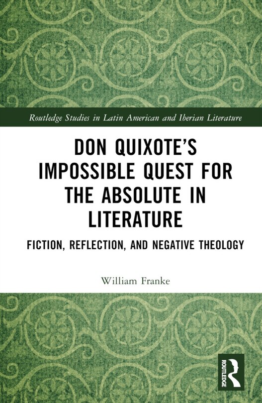 Front cover_Don Quixote's Impossible Quest for the Absolute in Literature